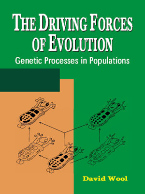 cover image of The Driving Forces of Evolution